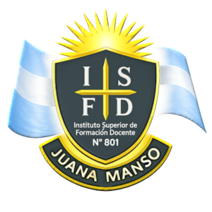 INSTITUTO SUPERIOR DE FORMACIÓN DOCENTE N° 801 "JUANA MANSO"