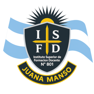 ◉ INSTITUTO SUPERIOR DE FORMACIÓN DOCENTE N° 801 "JUANA MANSO"